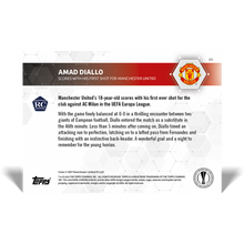 Load image into Gallery viewer, Scores with his first shot for Manchester United - Amad Diallo EL TOPPS NOW® Card #1 - PRE ORDER